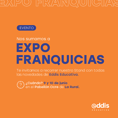 EDDIS EDUCATIVA participará en la Expo Franquicias 2023
